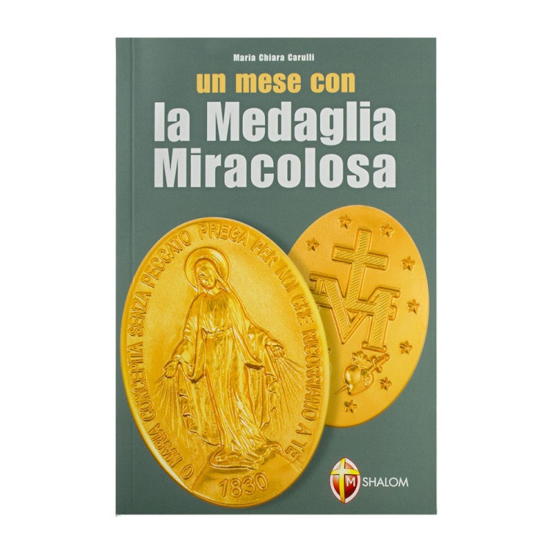 Libro Un Mese Con La Medaglia Miracolosa