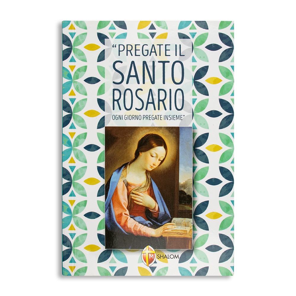 Pregate Il Santo Rosario Ogni Giorno Pregate Insieme